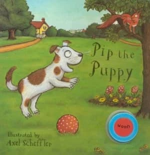 Image of Pip the Puppy by Axel Scheffler Book