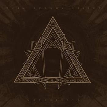 Image of Dark Buddha Rising - Mathreyata CD