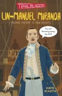Image of Trailblazers: Lin-Manuel Miranda