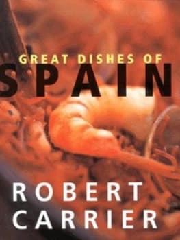 Image of Great Dishes of Spain by Robert Carrier Hardback