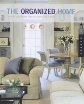 Image of The Organized Home by Randall Koll and Casey Ellis Book