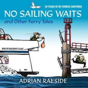 Image of No Sailing Waits and Other Ferry Tales by Adrian Raeside Paperback