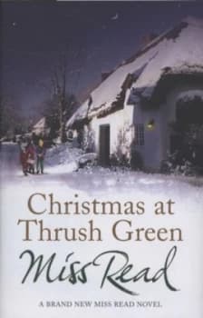 Image of Christmas at Thrush Green by Miss Read Hardback