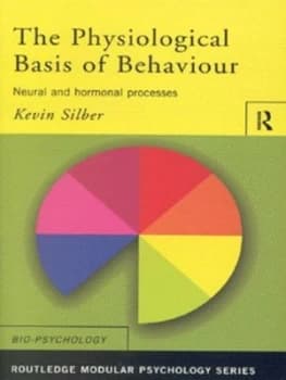 Image of The Physiological Basis of Behaviour by Kevin Silber Book