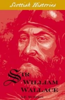 Image of Sir William Wallace by Alexander Falconer Murison Paperback