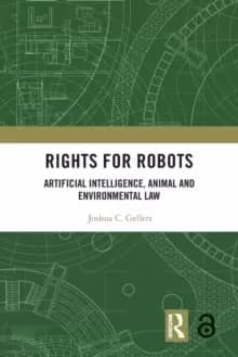 Image of Rights for Robots : Artificial Intelligence, Animal and Environmental Law
