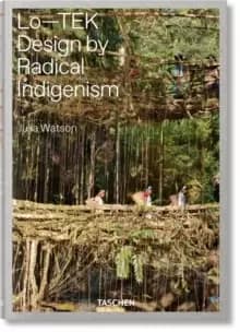 Image of Julia Watson. Lo-TEK. Design by Radical Indigenism