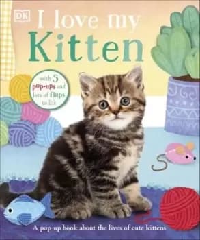 Image of I love my kitten - Thea Baker - Board book - Used