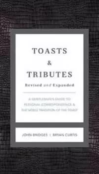Image of Toasts & tributes by John Bridges