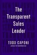 Image of transparent sales leader how the power of sincerity science and structure