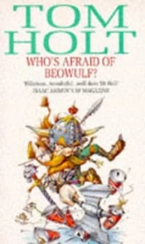 Image of Whos Afraid of Beowulf by Tom Holt Paperback