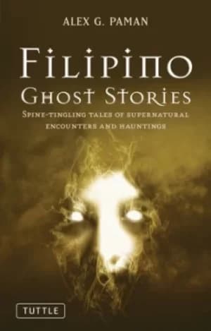 Image of Filipino ghost stories by Alex G. Paman