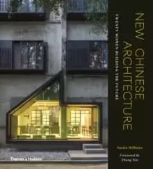 Image of New Chinese Architecture : Twenty Women Building the Future