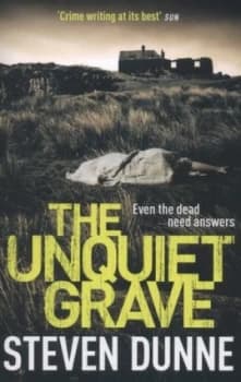 Image of The Unquiet Grave by Steven Dunne Paperback