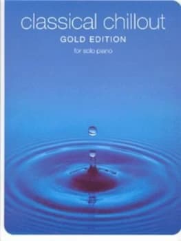 Image of Classical Chillout Gold for Solo Piano. Paperback