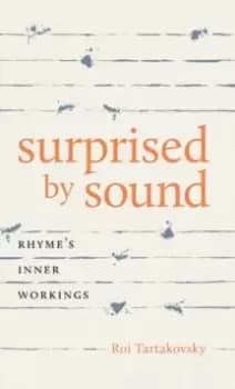 Image of Surprised by Sound : Rhyme's Inner Workings