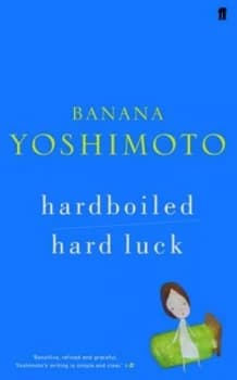 Image of Hardboiled by Banana Yoshimoto Paperback