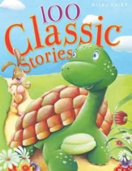 Image of 100 Classic Stories by Belinda Gallagher Hardback