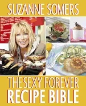 Image of sexy forever recipe bible a cookbook
