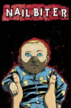 Image of Nailbiter. Volume 2 Bloody Hands by Joshua Williamson Paperback