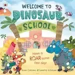 Image of Welcome to Dinosaur School