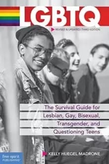 Image of LGBTQ : The Survival Guide for Lesbian, Gay, Bisexual, Transgender, and Questioning Teens