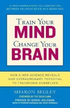 Image of Train Your Mind, Change Your Brain by Sharon Begley