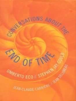 Image of Conversations about the End of Time by Umberto Eco Hardback