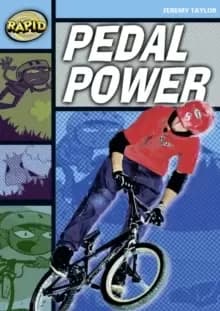 Image of Rapid Reading: Pedal Power (Stage 2, Level 2A)