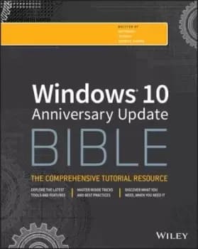Image of Windows 10 anniversary update bible by Rob Tidrow