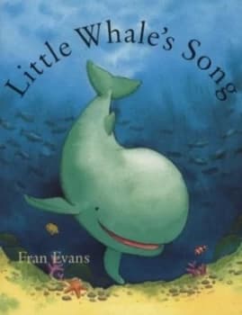 Image of Little Whales Song by Fran Evans Paperback