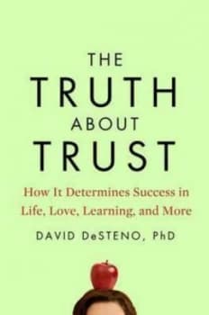 Image of The Truth about Trust by David Desteno Hardback