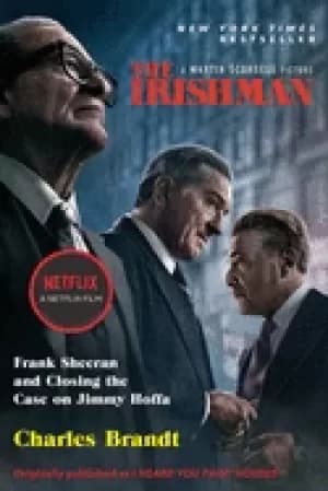 Image of irishman frank sheeran and closing the case on jimmy hoffa