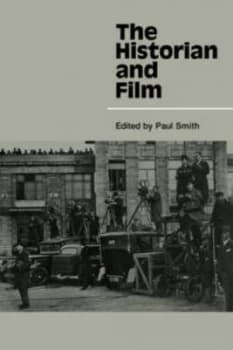 Image of The Historian and Film by Paul Smith Paperback