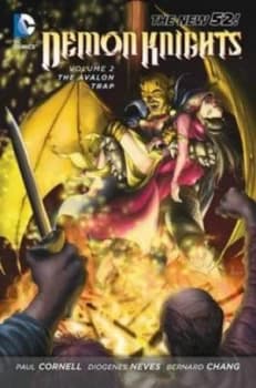Image of Demon Knights. Volume 2 the Avalon Trap by Paul Cornell Paperback
