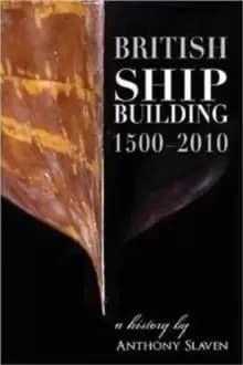 Image of British Shipbuilding 1500-2010 : A History