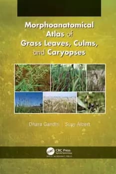 Image of Morphoanatomical Atlas of Grass Leaves Culms and Caryopses
