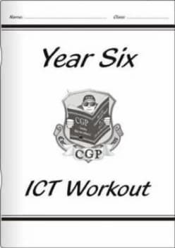 Image of Ks2 Ict Workout Book - Year 6 by Cgp Books Book