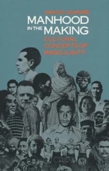 Image of Manhood in the Making by David D. Gilmore Book