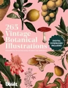 Image of Vintage Botanical Illustration : Copyright-Free Images for Artists, Designers and Plant Lovers