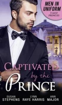 Image of Captivated by the Prince by Susan Stephens and Lynn Raye Harris and Ann Major Paperback