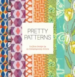 Image of pretty patterns surface design by 25 contemporary artists