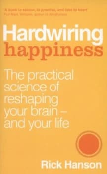 Image of Hardwiring Happiness by Rick Hanson Paperback