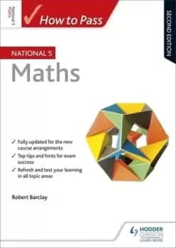 Image of How to pass National 5 maths by Robert Barclay