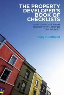 Image of The Property Developer's Book of Checklists : How to Profit from Property Whatever the Market!