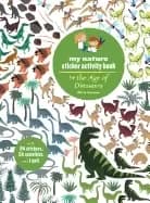 Image of in the age of dinosaurs my nature sticker activity book