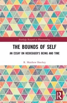 Image of The Bounds of SelfAn Essay on Heidegger's Being and Time