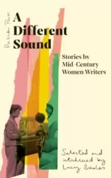 Image of A Different Sound : Stories by Mid-century Women Writers