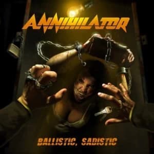 Image of Ballistic Sadistic by Annihilator CD Album