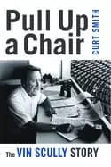 Image of pull up a chair the vin scully story